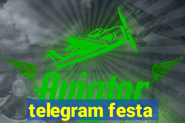 telegram festa